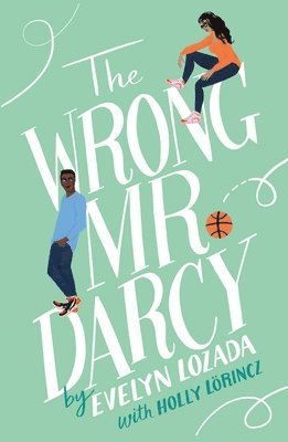 Evelyn Lozada, Holly Lorincz - Wrong Mr. Darcy, Häftad