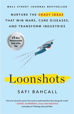 Safi Bahcall - Loonshots, Häftad