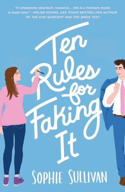 Sophie Sullivan - Ten Rules for Faking It, E-bok