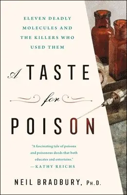 Ph.D. Neil Bradbury - A Taste for Poison, Häftad. Tillgänglighet: Lägg i varukorg