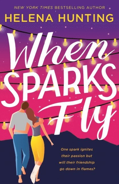Helena Hunting - When Sparks Fly, E-bok