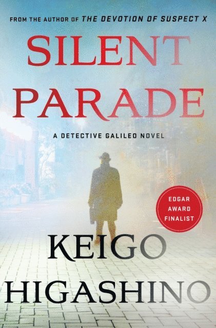Keigo Higashino - Silent Parade, E-bok