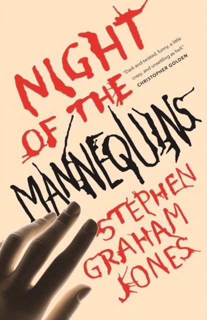 Stephen Graham Jones - Night of the Mannequins, E-bok