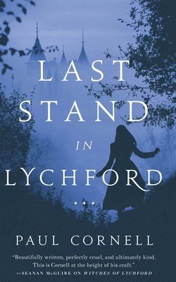 Last Stand in Lychford av Paul Cornell