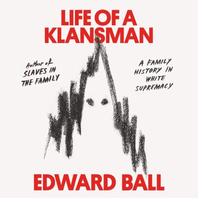 Edward Ball - Life of a Klansman, Ljudbok