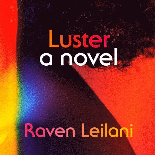 Raven Leilani - Luster, Ljudbok
