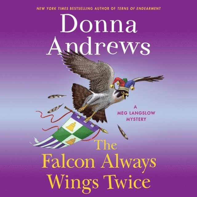 Donna Andrews - Falcon Always Wings Twice, Ljudbok