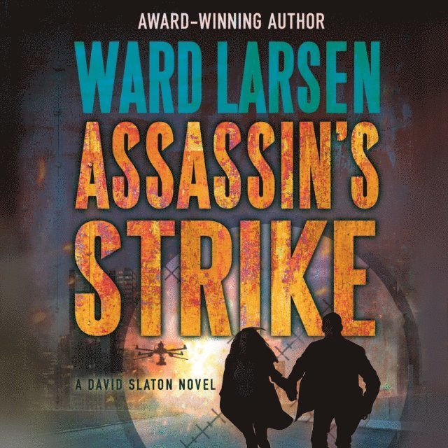 Ward Larsen - Assassin's Strike, Ljudbok