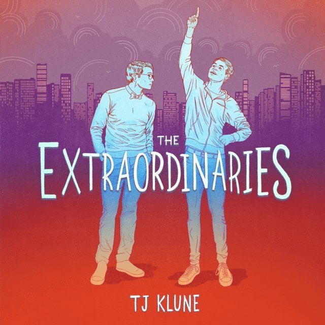 TJ Klune - Extraordinaries, Ljudbok