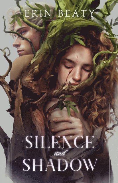Erin Beaty - Silence and Shadow, E-bok