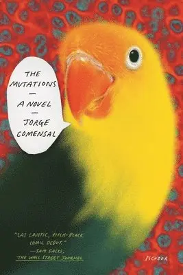 Jorge Comensal - The Mutations, Häftad. Tillgänglighet: Lägg i varukorg
