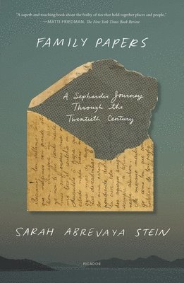 Sarah Abrevaya Stein - Family Papers, Häftad