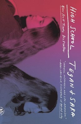 Sara Quin, Tegan Quin - High School, Häftad