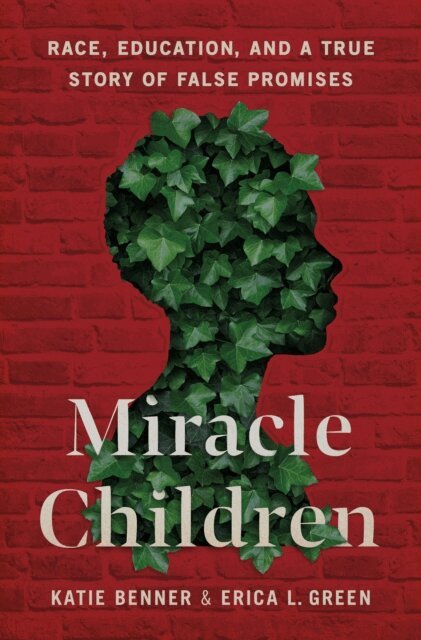 Erica L. Green, Katie Benner - Miracle Children, E-bok