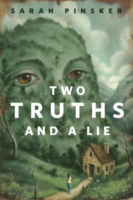 Sarah Pinsker - Two Truths and a Lie, E-bok