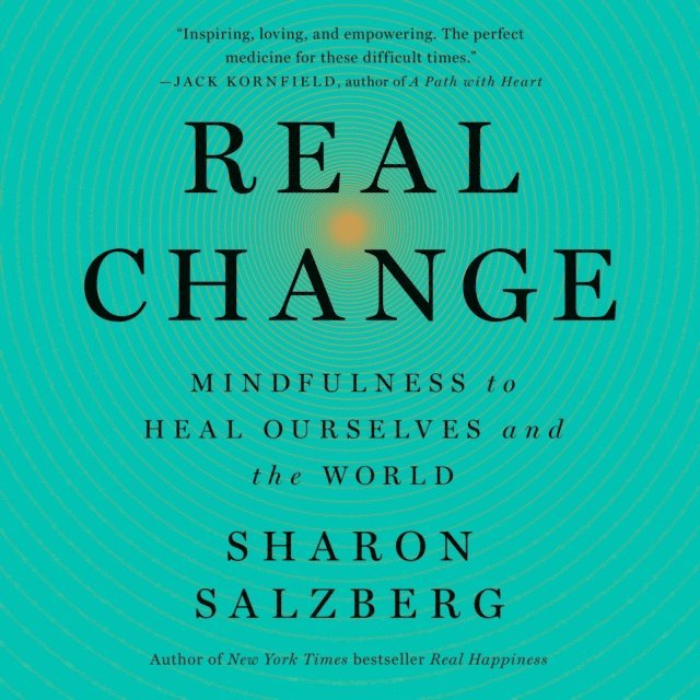 Sharon Salzberg - Real Change, Ljudbok