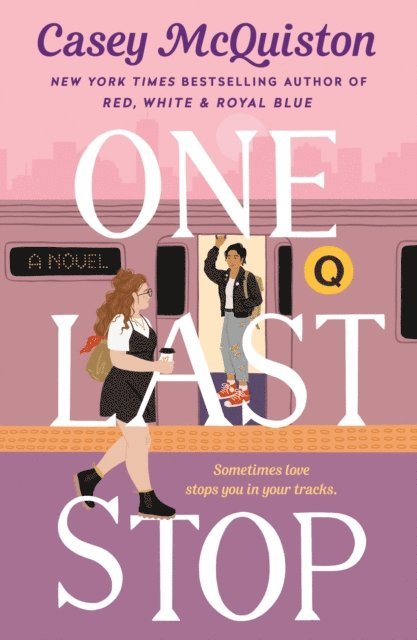 Casey McQuiston - One Last Stop, E-bok