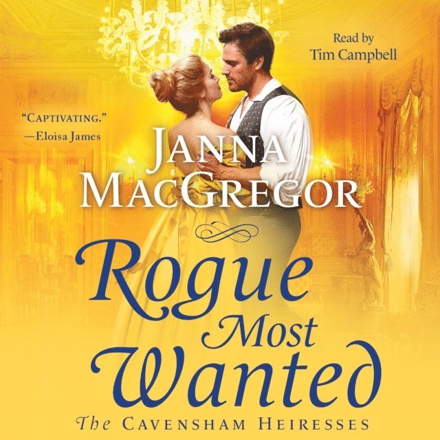 Janna MacGregor - Rogue Most Wanted, Ljudbok