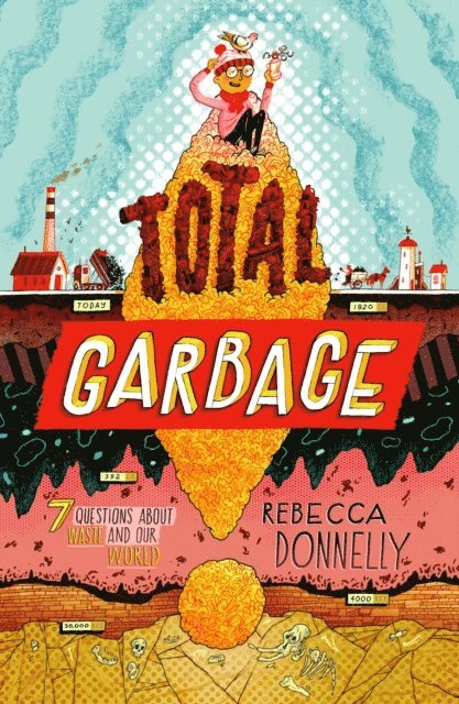 Rebecca Donnelly - Total Garbage, E-bok