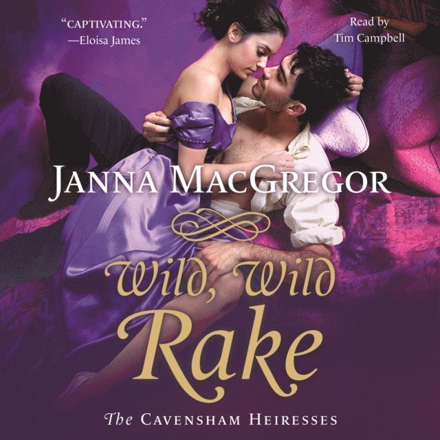Janna MacGregor - Wild, Wild Rake, Ljudbok