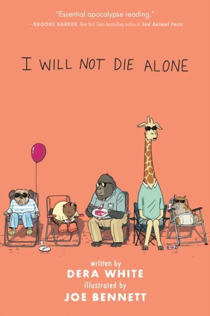 Dera White - I Will Not Die Alone, E-bok. Tillgänglighet: Lägg i varukorg
