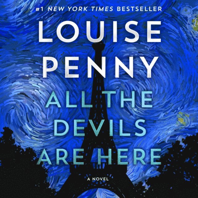 Louise Penny - All the Devils Are Here, Ljudbok