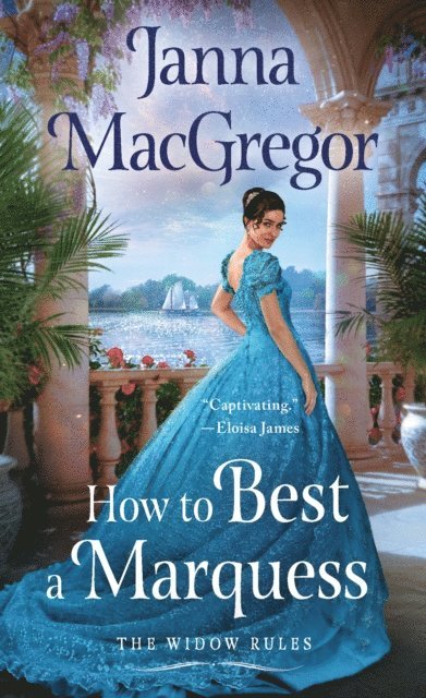 Janna MacGregor - How to Best A Marquess, E-bok