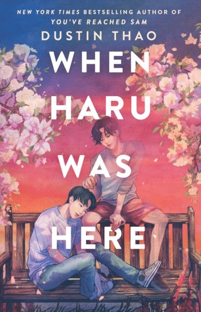 Dustin Thao - When Haru Was Here, E-bok