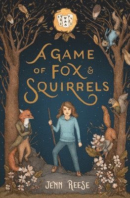 Jenn Reese - A Game of Fox & Squirrels, Häftad