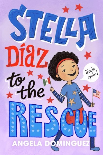 Angela Dominguez - Stella Diaz to the Rescue, E-bok