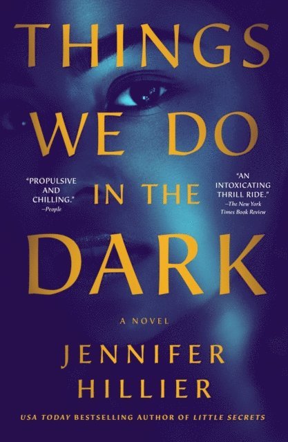 Jennifer Hillier - Things We Do in the Dark, E-bok