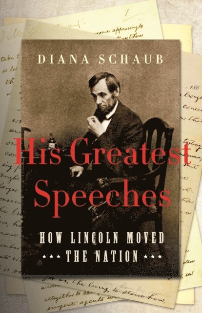 Diana Schaub - His Greatest Speeches, E-bok