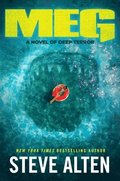 Meg: A Novel Of Deep Terror