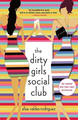 Alisa Valdes-Rodriguez - Dirty Girls Social Club, Häftad