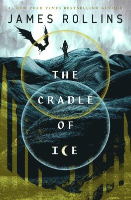The Cradle of Ice av James Rollins