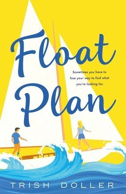 Trish Doller - Float Plan, Häftad