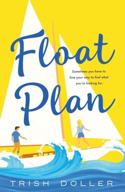 Trish Doller - Float Plan, E-bok