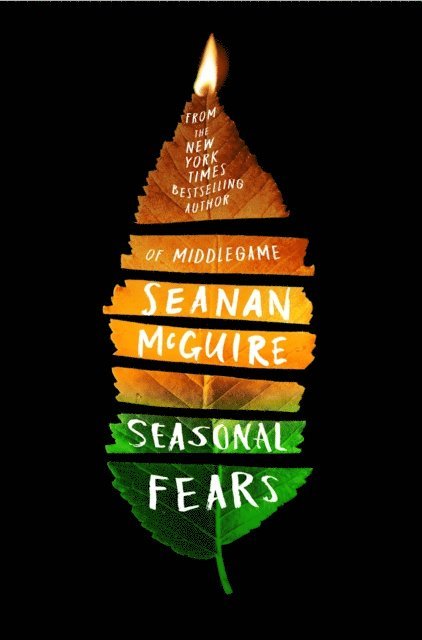 Seanan McGuire - Seasonal Fears, E-bok