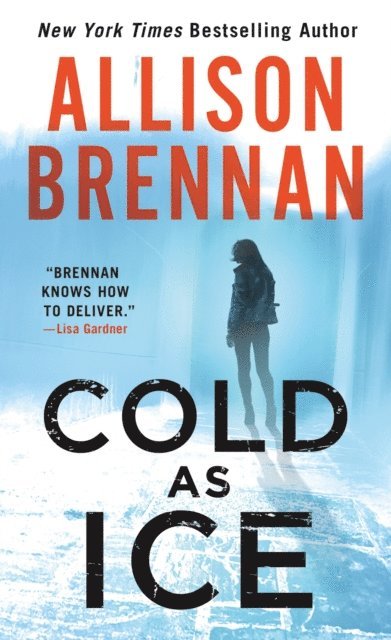 Allison Brennan - Cold as Ice, E-bok