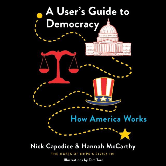 Hannah McCarthy, Nick Capodice - User's Guide to Democracy, Ljudbok. Tillgänglighet: Lägg i varukorg
