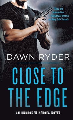 Dawn Ryder - Close to the Edge, Häftad