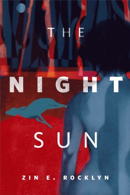 Zin E. Rocklyn - Night Sun, E-bok