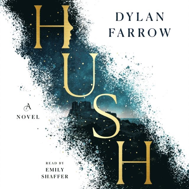 Dylan Farrow - Hush, Ljudbok