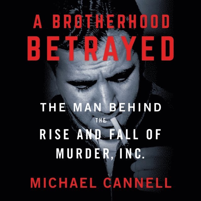 Michael Cannell - Brotherhood Betrayed, Ljudbok