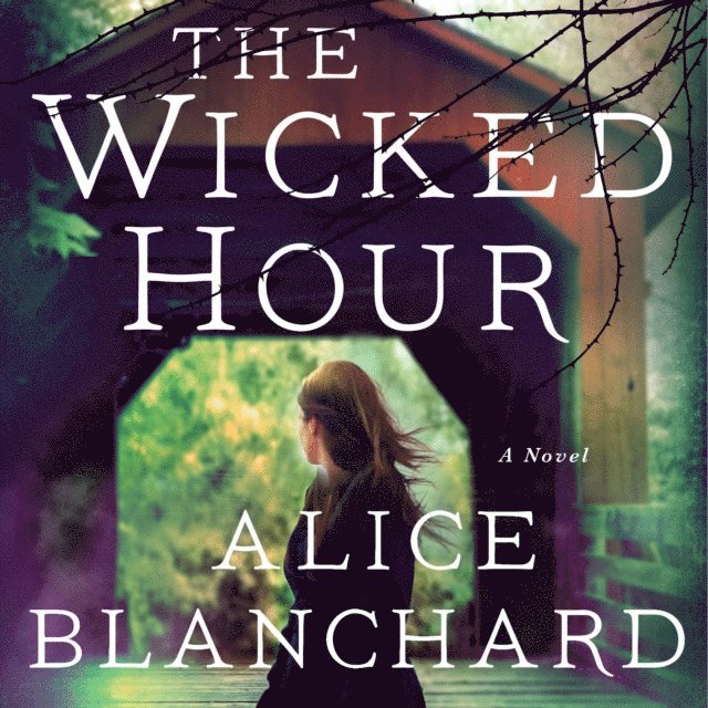 Alice Blanchard - Wicked Hour, Ljudbok