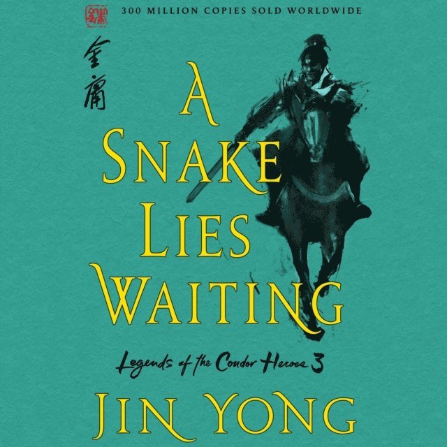 Jin Yong - Snake Lies Waiting, Ljudbok