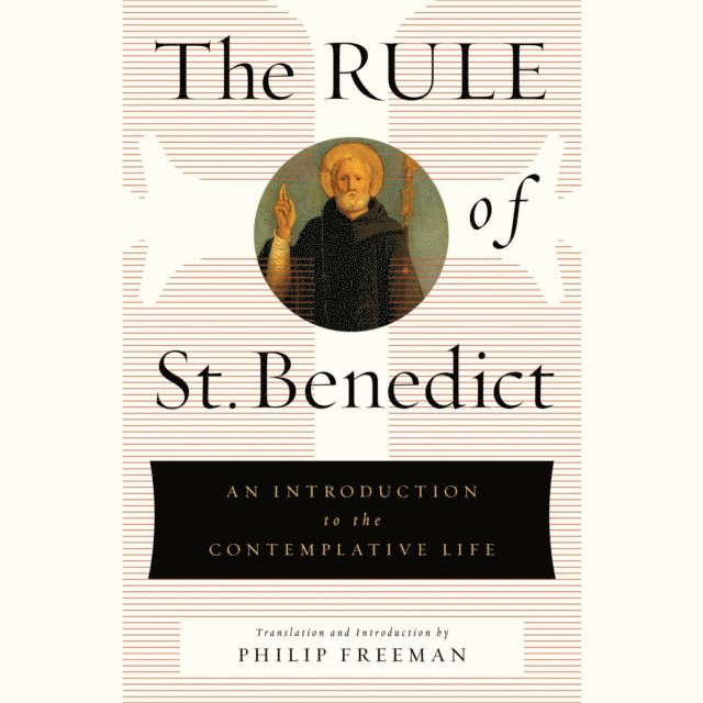 St. Benedict - Rule of St. Benedict, Ljudbok