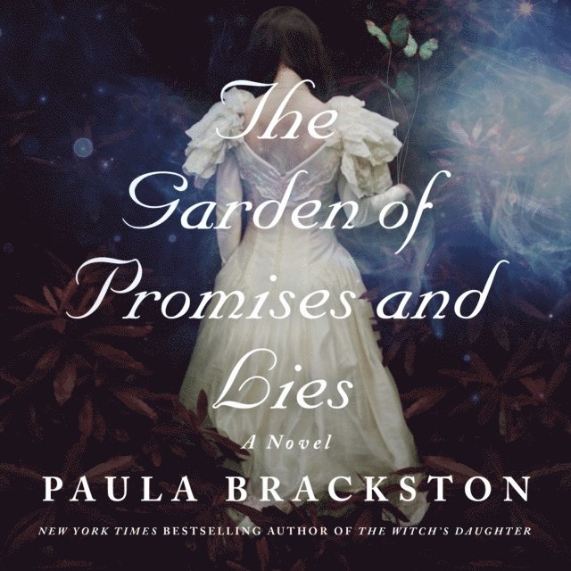 Paula Brackston - Garden of Promises and Lies, Ljudbok