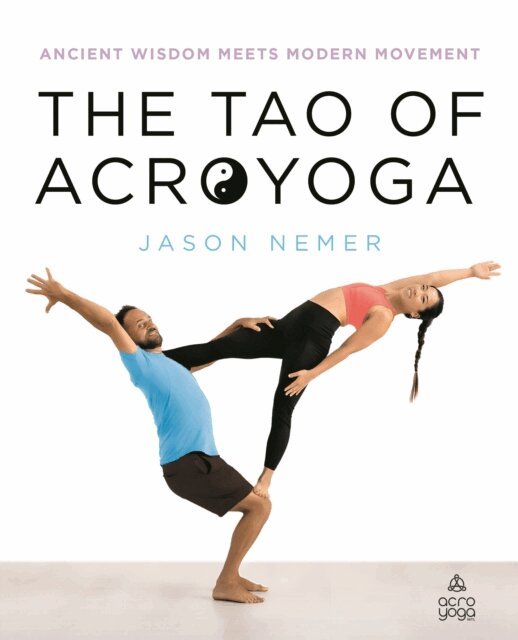 Jason Nemer - Tao of AcroYoga, E-bok