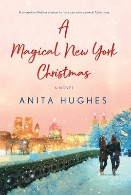 Anita Hughes - A Magical New York Christmas, Häftad